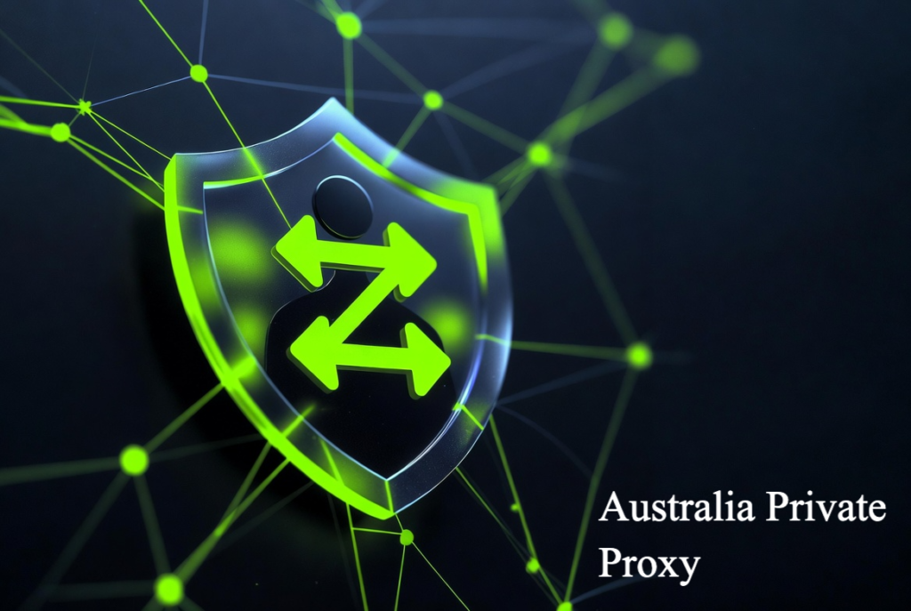 Australia Private Proxy